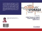 Subashini Arumugam - A Brief Survey on Hybrid Cloud Storage and its Applications