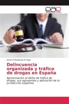 Karim El Marbouhe El Faqyr - Delincuencia organizada y tráfico de drogas en España