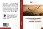 Albert Kalau Kaseke - Travaux miniers et forages : Tome II (Thesaurus, Objets et Méthodes)
