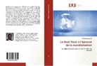 El Hadji Dialigué Bâ - Le droit fiscal à l'épreuve de la mondialisation