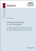 Nadine Anskeit - Schreibarrangements in der Primarstufe
