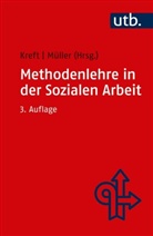 Dieter Kreft, Diete Kreft (Prof.), Dieter Kreft (Prof.), C. Wolfgang MÃ¼ller, C. Wolfgang Müller, Wolfgang Müller... - Methodenlehre in der Sozialen Arbeit