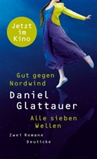 Glattauer Daniel - Gut gegen Nordwind / Alle sieben Wellen