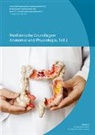Band 13: Medizinische Grundlagen, Anatomie und Physiologie Teil 2 (Print mit E-Book)
