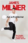James Milner, Milner James - Ask A Footballer