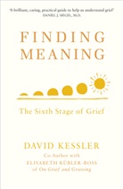 David Kessler - Finding Meaning