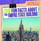 Emily Mahoney - 20 Fun Facts About the Empire State Building