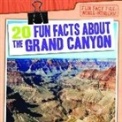 Emily Mahoney - 20 Fun Facts About the Grand Canyon