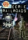 Alix Wood - Eerie Railroads