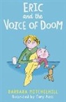 Barbara Mitchelhill, Mitchelhill Barbara, Tony Ross, Ross Tony - Eric and the Voice of Doom