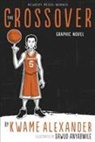 Kwame Alexander, Alexander Kwame, Dawud Anyabwile, Anyabwile Dawud - Crossover