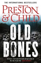 Lincoln Child, Douglas Preston, Douglas Child Preston - Old Bones