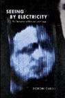 Doron Galili - Seeing By Electricity