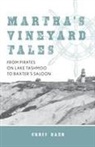 Chris Baer - Martha''s Vineyard Tales