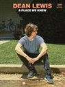 Dean (CRT) Lewis - Dean Lewis - a Place We Know