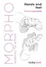 Michel Lauricella, Michele Lauricella - Morpho: Hands and Feet