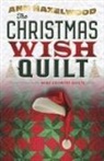 Ann Hazelwood - The Christmas Wish Quilt