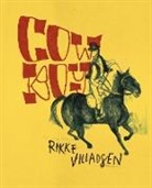 Rikke Villadsen - Cowboy