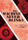 Josep Canlas, Joseph Canlas, Ivan Greenberg, Ivan Patterson Greenberg, Ivan/ Patterson Greenberg, Everett Patterson - The Machine Never Blinks