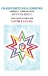 David Adams, David J Adams, David J. Adams - Enlightenment and Illumination