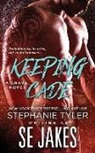 Se Jakes, Stephanie Tyler - Keeping Cade: A Crave Club Novel