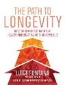Luigi Fontana - The Path to Longevity