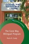 Maria R. Coady - The Coral Way Bilingual Program