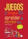 Angels Navarro - Juegos de Lengua Para Aprender a Escribir Bien: +8