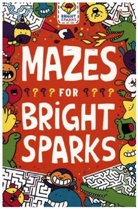 Jess Bradley, Garet Moore, Gareth Moore, Jess Bradley - Mazes for Bright Sparks