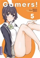 Sekin Aoi, Sekina Aoi, Sabotenn, Sabotenn, Tsubas Takahashi, Tsubasa Takahashi - Gamers!. Bd.5