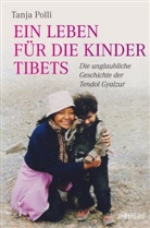 Tanja Polli - Ein Leben für die Kinder Tibets