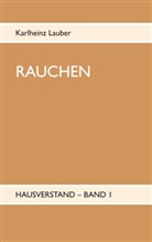 Karlheinz Lauber - Rauchen