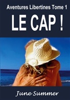June Summer - Aventures Libertines, le Cap !