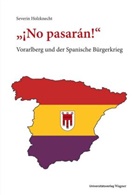 Severin Holzknecht - "¡No pasarán!"
