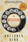 Gretchen Berg, Berg Gretchen - The Operator