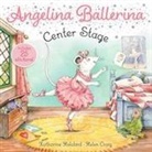 Katharine Holabird, Helen Craig - Center Stage [With Sheet of Stickers]