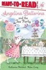 Katharine Holabird, Helen Craig - Angelina Ballerina and the Tea Party
