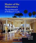 Don Choi, Catherine Cody, Cathy Cody, Katherine Cody, Wim De Wit, Jo Lauria - Master of the Midcentury