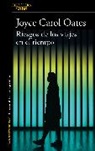 Joyce Carol Oates - Riesgos de los viajes en el tiempo / Hazards of Time Travel