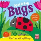 Pat-a-Cake, Sarah Ward, Sarah Ward, Ward Sarah - Spot and Say: Bugs