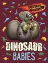 Katie Woolley, Woolley Katie - Dinosaur Infosaurus: Dinosaur Babies