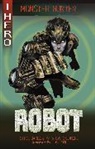 Steve Barlow, Barlow Steve, Paul Davidson, Steve Skidmore, Skidmore Steve, Paul Davidson... - EDGE: I HERO: Monster Hunter: Robot
