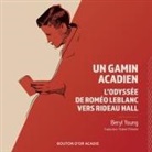 Beryl Young, Young-, Maurice Cormier - Un gamin acadien: l odyssee de