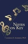 Lawrence E. Anderson - Notes on Key
