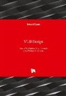 Esteba Tlelo-Cuautle, Esteban Tlelo-Cuautle, X -D Tan, X -D Tan, Sheldon X. -D. Tan - VLSI Design