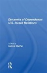 Gabriel Sheffer, Gabriel Sheffer, Sheffer Gabriel - Dynamics of Dependence: U.s.-Israeli Relations