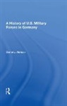 Daniel J. Nelson, Nelson Daniel J. - History of U.s. Military Forces in Germany