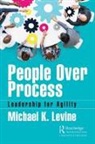 Michael K. Levine, Levine Michael K. - People Over Process