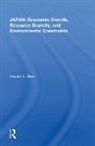 Edward A. Olsen, Olsen Edward A. - Japan: Economic Growth, Resource Scarcity, and Environmental