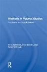 Brita Schwarz, Uno Svedin, Björn Wittrock - Methods in Futures Studies